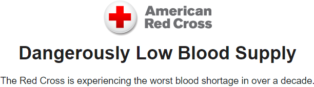 Dangerously Low Blood Supply! The Red Cross is experiencing the worst blood shortage in over a decade.