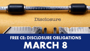 FREE CE: Disclosure Obligations in Real Estate (virtual) @ Registrants will receive a Zoom link.