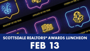Scottsdale REALTORS® Awards Luncheon @ Scottsdale REALTORS®